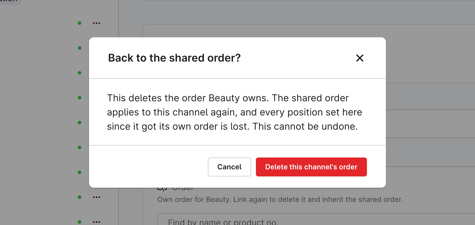 Confirming a reset in a sales channel with its own order