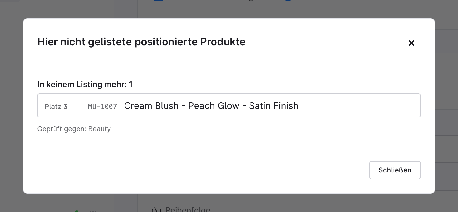 Die Liste der hier nicht gelisteten positionierten Produkte